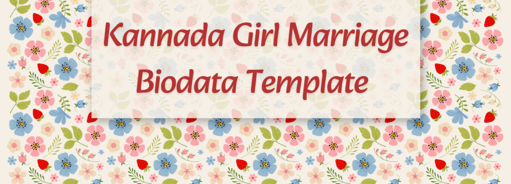 Kannada Girl Marriage Biodata Template