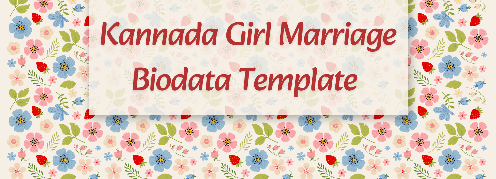 Kannada Girl Marriage Biodata Template