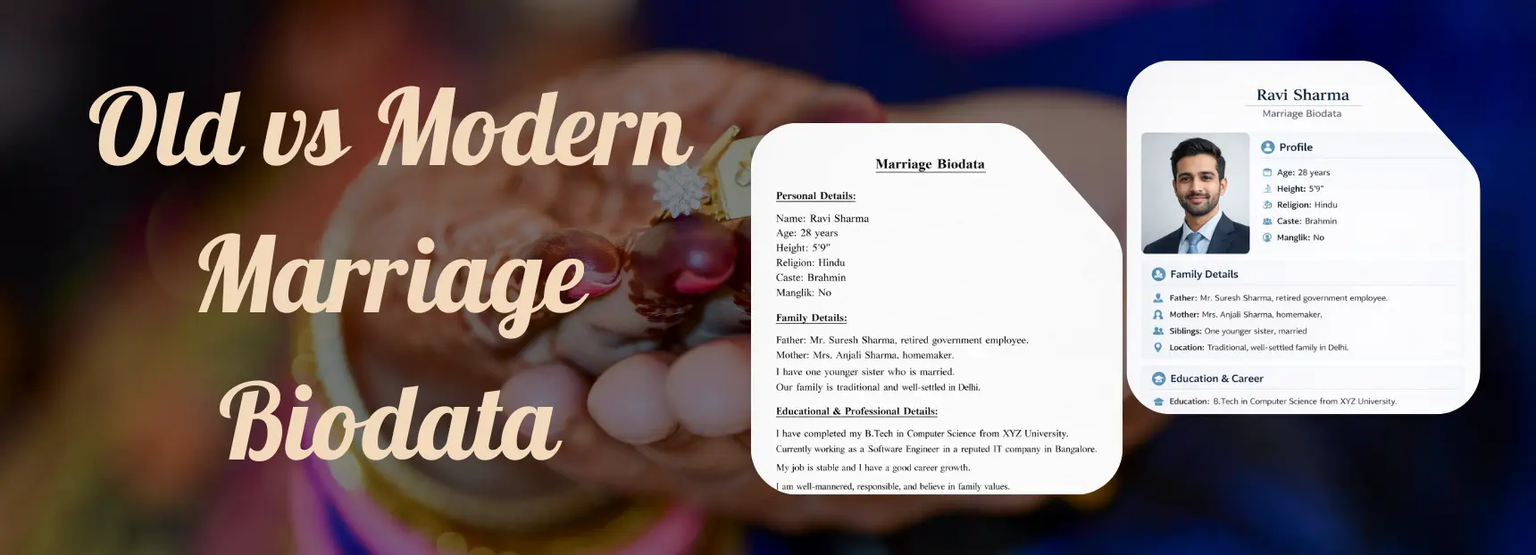 Old vs Modern Marriage Biodata – A Complete Comparison Guide