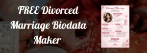 Divorced Marriage Biodata Maker